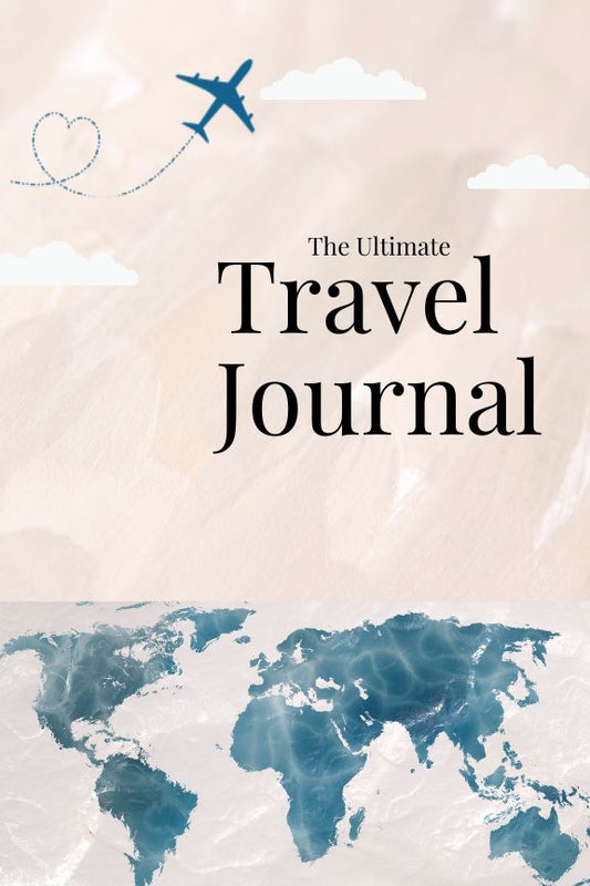 The Ultimate Travel Journal - digital copy